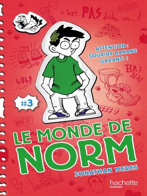 cover image of Le Monde de Norm--Tome 3--Attention : sourire banane garanti !